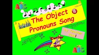 The Object Pronouns Song by Teacher Ham!