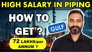 Who Gets High Salary in Piping Design Engineering and How?