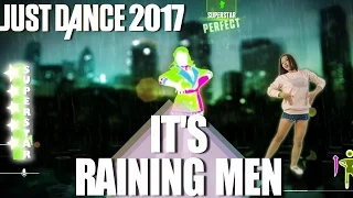 🌟Just Dance 2017: It's raining men - The Weather Girls 🌟