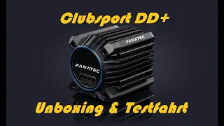 Unboxing & Testfahrt mit der Clubsport DD+ Wheelbase von Fanatec