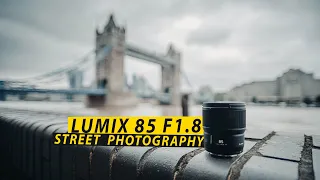 LUMIX 85mm F1.8 Street Photography in London!