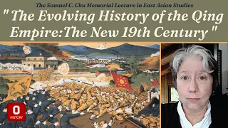 The Evolving History of the Qing Empire: The New Nineteenth Century with Pamela Kyle Crossley