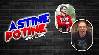 Astine Potine #14 (Bob Lennon, Testeur Alpha)