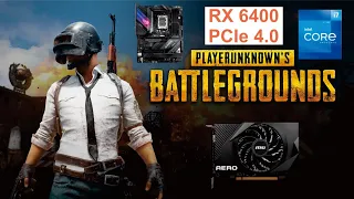 PUBG PC Battlegrounds FPS Test - RX 6400 ft i7 12700k with PCIe 4.0 and DDR5 RAM - 1080P