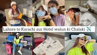 Lahore To Karachi Aur Hotel Walun Ki Chalaki | VLOG 3 | Fatima Faisal