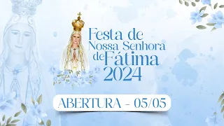FESTA DE NOSSA SENHORA DE FÁTIMA 2024