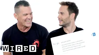 Josh Brolin & Taylor Kitsch Answer the Web's Most Searched Questions | WIRED