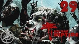 Dead Island Riptide прохождение в Full HD #29 — Новенький в городе