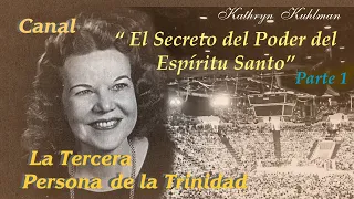 Kathryn Kuhlman en Español - "El  Secreto del Poder del Espíritu Santo "- Parte 1