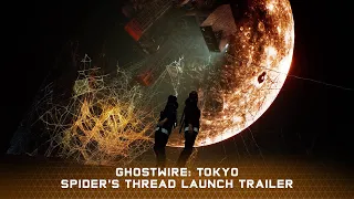 Ghostwire: Tokyo Spider's Thread Update | Launch Trailer