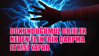 Dokunduğunuz Objelerden 'Küçük Elektrik Çarpılmaları' Yaşamanızın Ardındaki Nedenleri #elektrik