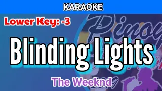 Blinding Lights by The Weeknd (Karaoke : Lower Key : -3)