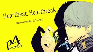 Heartbeat, Heartbreak - Persona 4 | Instrumental Version