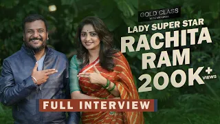 Full Interview - Gold Class - Lady Super Star Rachita Ram - Mayuraa Raghavendra