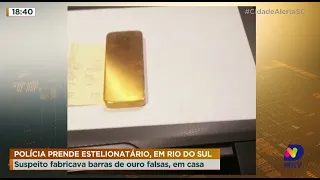 Polícia prende estelionatário em Rio do Sul: suspeito fabricava barras de ouro falsas em casa