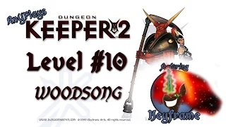 AnY Plays "Dungeon Keeper 2" Level 10: Woodsong ft. Keyframe