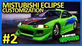 Need for Speed Unbound Let's Play : Mitsubishi Eclipse Customization!! (Part 2)