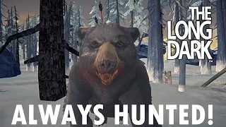 The Long Dark - Always Hunted Challenge - Episode 58