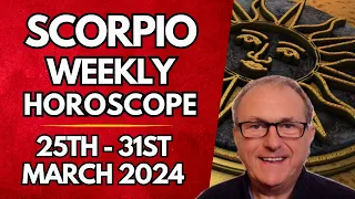 Scorpio Horoscope -  Weekly Astrology - from 25th -  31st March 2024