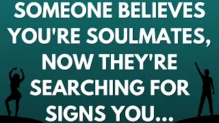 💌 Someone believes you're soulmates, now they're searching for signs you…