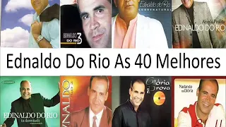 HINOS ANTIGOS CRISTÃO IDE ♫ | Ednaldo Do Rio | volume 1