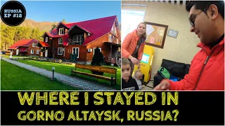 My stay in Altai Republic, Russia, Gorno Altaysk | Beautiful Katun River | Best place to stay