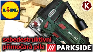 LIDL - Parkside - SEBEDESTRUKTIVNÍ PŘÍMOČARÁ PILA