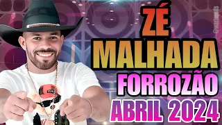 ZÉ MALHADA - FORROZÃO ABRIL 2024