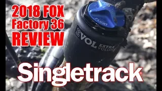 2018 Fox Factory Series 36 Fork Review