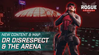 Rogue Company x Dr Disrespect - Welcome to the Arena
