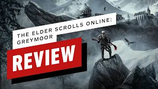 The Elder Scrolls Online: Greymoor Review