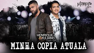 Henrique e Juliano - MINHA CÓPIA ATUAL - DVD Manifesto Musical (Melhor música) /As Mais Tocadas