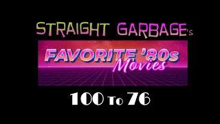 1980's Movies 🎥 ❤ Top 100 (100-76)