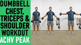 Dumbbell Chest Triceps and Shoulders Workout - Dumbbell Push Workout @ACHVPEAK