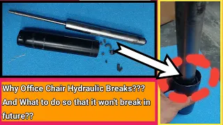 Must Watch : Part 2 Why Office Chair Hydraulic Breaks? How to effectively use chair's lift?