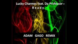 Lucky Charmes feat  Da Professor - Ready (Trap remix)