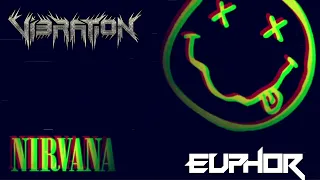 HI - TECH  ◉ Euphor & Vibration - Smells Like Teen Spirit (Nirvana Tribute)