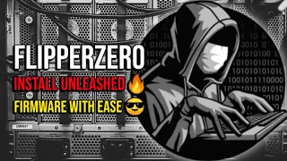 Flipper Zero: Install Unleashed Firmware with Ease