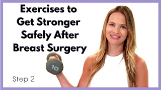 Exercises After Breast Surgery (Step 2) - Moderate Level Breast Cancer Exercises
