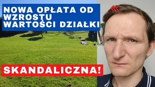 Nowy "Podatek" Zmusi Wielu do Sprzedaży Działki?