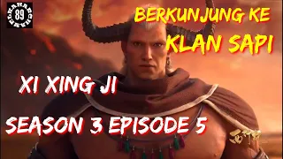 xi xing ji season 3 episode 5 sub Indonesia #kahar89 chanel