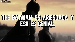 The Batman Es ASOMBROSA. Review