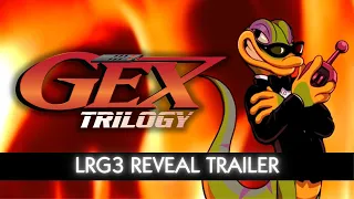 Gex Trilogy | LRG3 Reveal