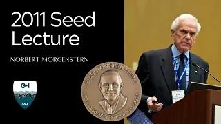 2011 H. Bolton Seed Lecture: Norbert Morgenstern: Risk and Reward - The Alberta Oil Sands