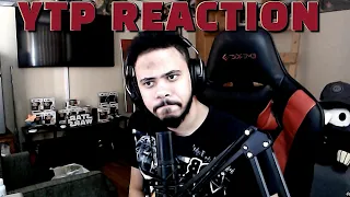 YTP REACTION