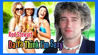 Rod Stewart : Do Ya Think I'm Sexy ( AUDIO FLAC FULL HQ ) REMASTERED #classichits #rockdelos80s
