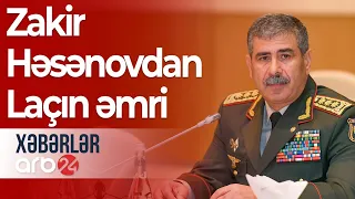 Zakir Həsənov orduya Laçınla bağlı əmr verdi