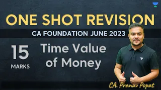 15 Marks | Time Value of Money |  One Shot Revision | June 2023