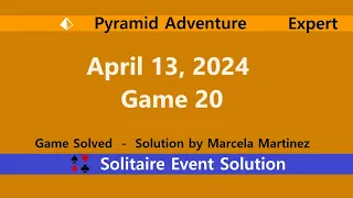 Pyramid Adventure Game #20 | April 13, 2024 Event | Expert