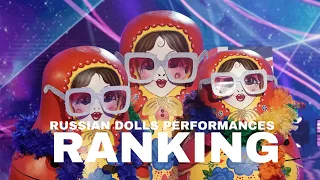 Russian Dolls Performances Ranking (Masked Singer)